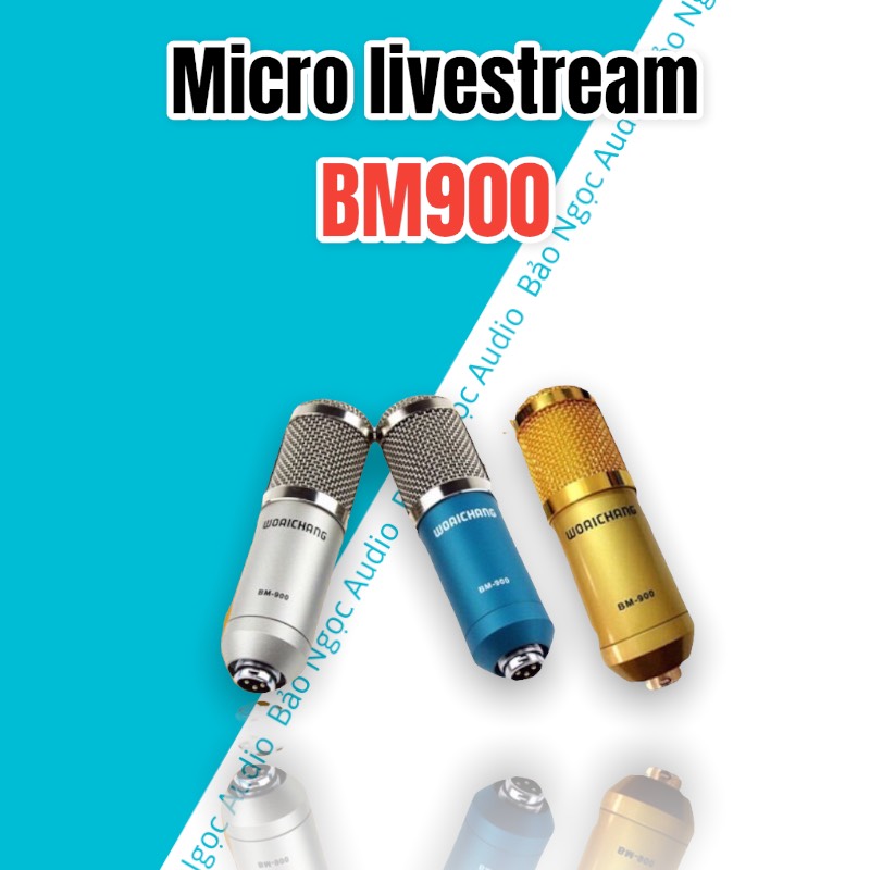 Mic Thu Âm Micro Livestream LIVESTREAM WOAICHANG BM900 ⚡ HÀNG ⚡ Thu Âm Livestream Hát Karaoke Chuyên nghiệp Bảo Hành 1 Năm