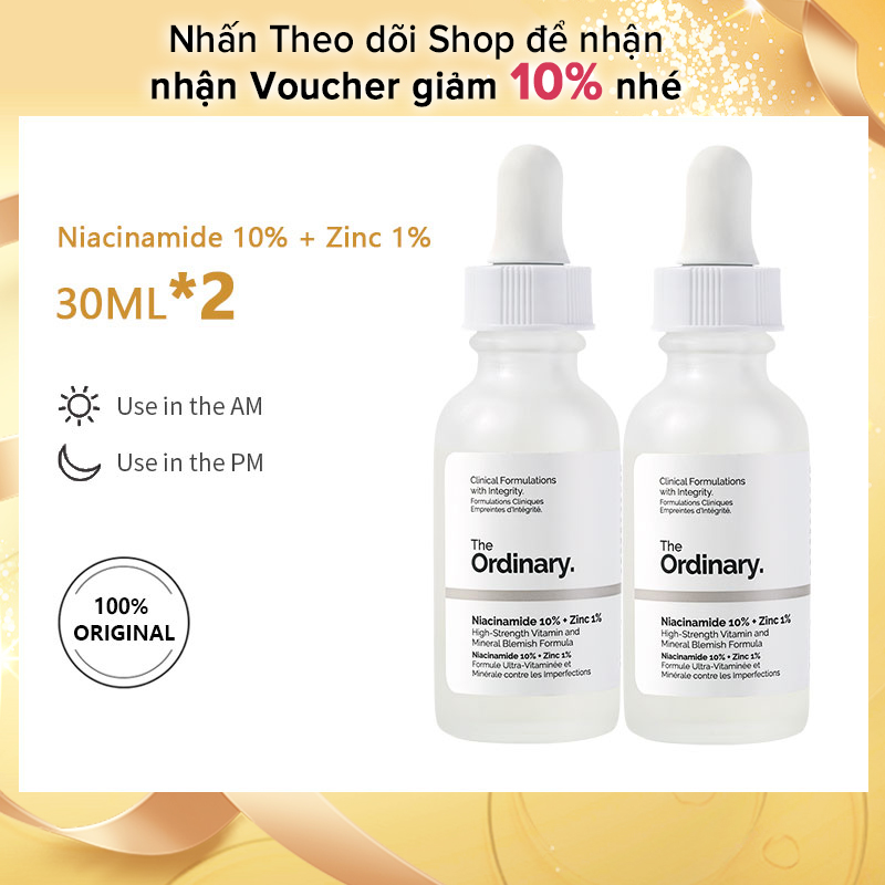 The Ordinary Niacinamide 10% + Zinc 1% 30ml *2,Serum dưỡng trắng da căng bóng mụn điểm tối mờ dần