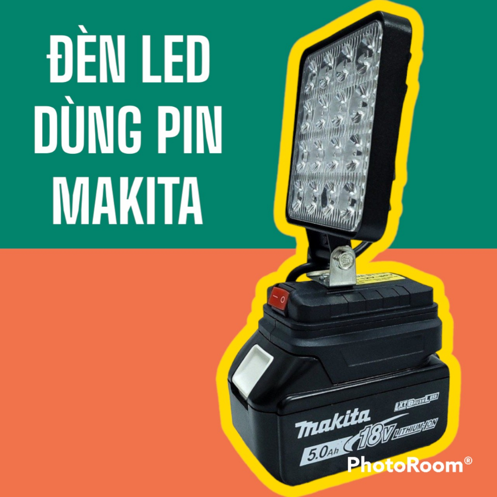 Đèn led dùng pin makita 14.4v 18v 99v 118v 199v không kèm pin