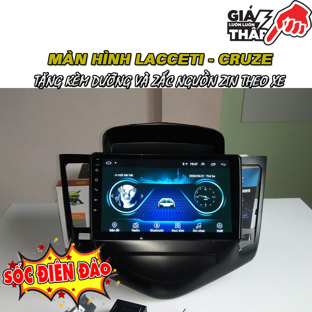 Màn hình Android xe CRUZE-LACETTI + Tặng CAM LÙI + Tặng kèm mặt dưỡng + Tặng zắc zin theo xe