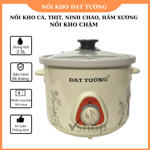 Nồi kho cá, kho thịt Đạt Tường, Dung tích 2.5L, sử dụng điện