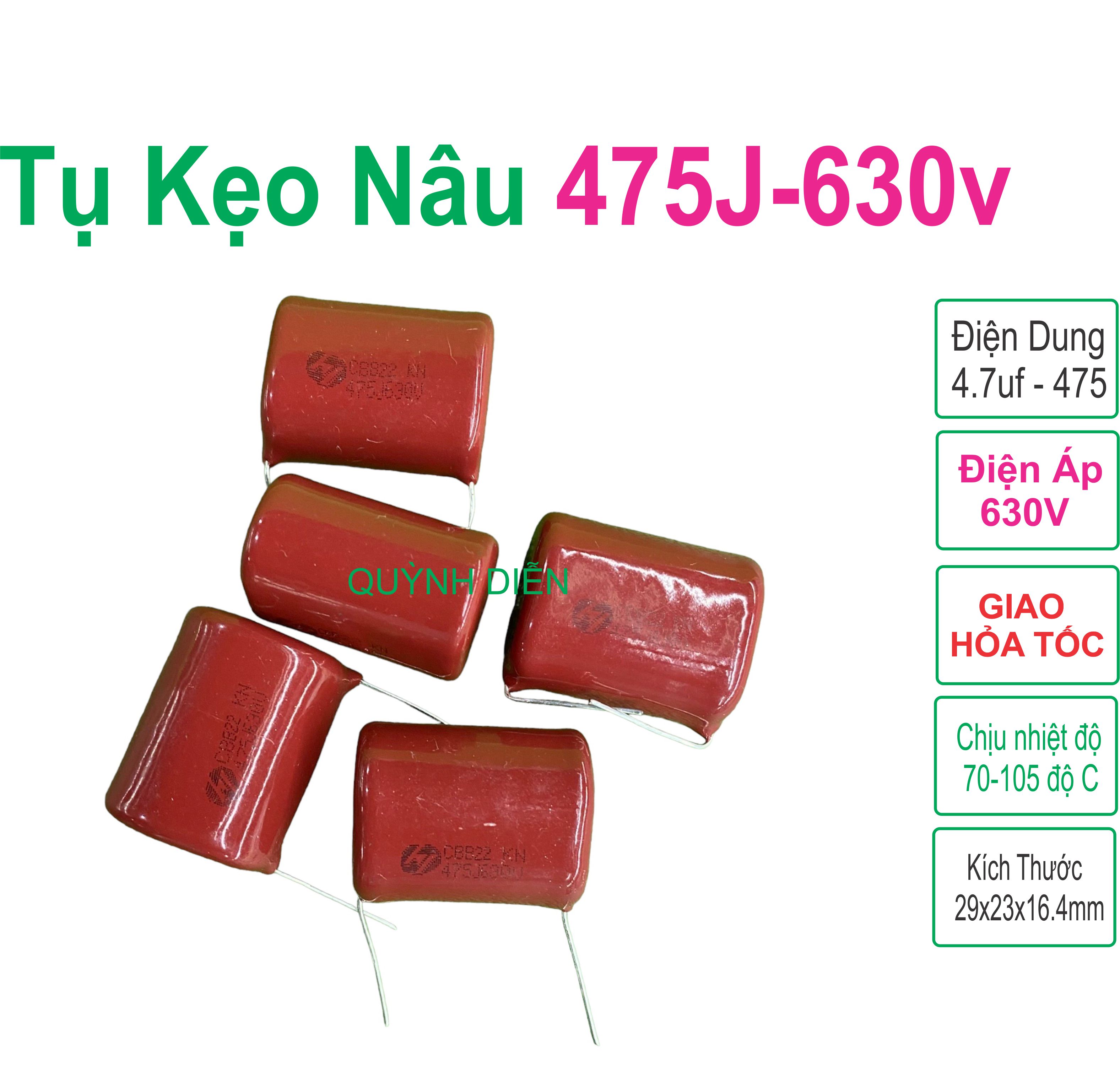 Tụ Kẹo Nâu CBB22 - 475J 630V ( 4.7uF 630V ) combo 5 cái QUỲNH DIỄN