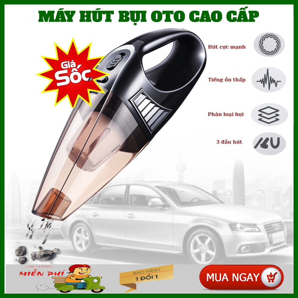 May Hut Bui Oto, May Hut Bui Xe Oto. Trang Bị 3 Đầu Hút, Lực Hút Cực Mạnh Dễ Dàng Làm Sạch Ghế Ngồi, Kẽ Hở, Thảm Trải Sàn, Thùng Xe. Tiếng Ồn ThấpBẢO HÀNH LỖI 1 ĐỔI 1 TOÀN QUỐC