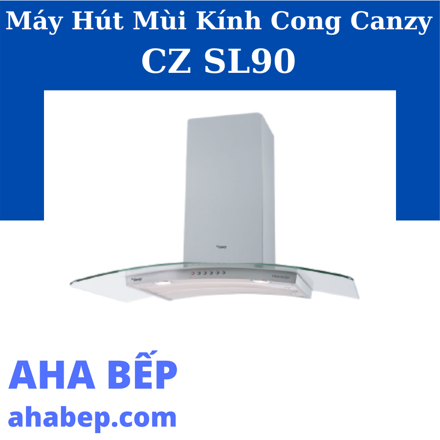 Máy hút mùi canzy cz sl90 - hàng chính hãng
