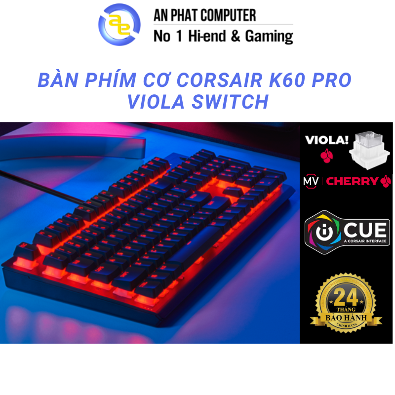 Bàn phím cơ Corsair K60 Pro Viola switch