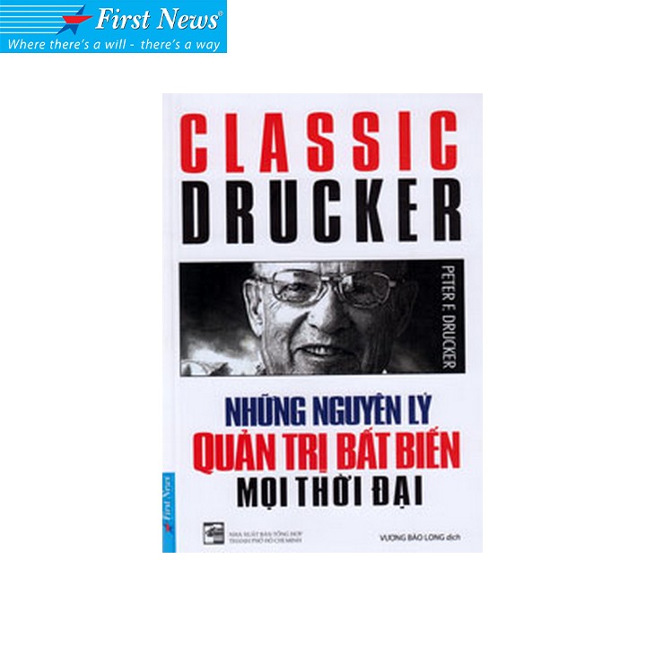 Sách First News - Những nguyên lý quản trị bất biến mọi thời đại