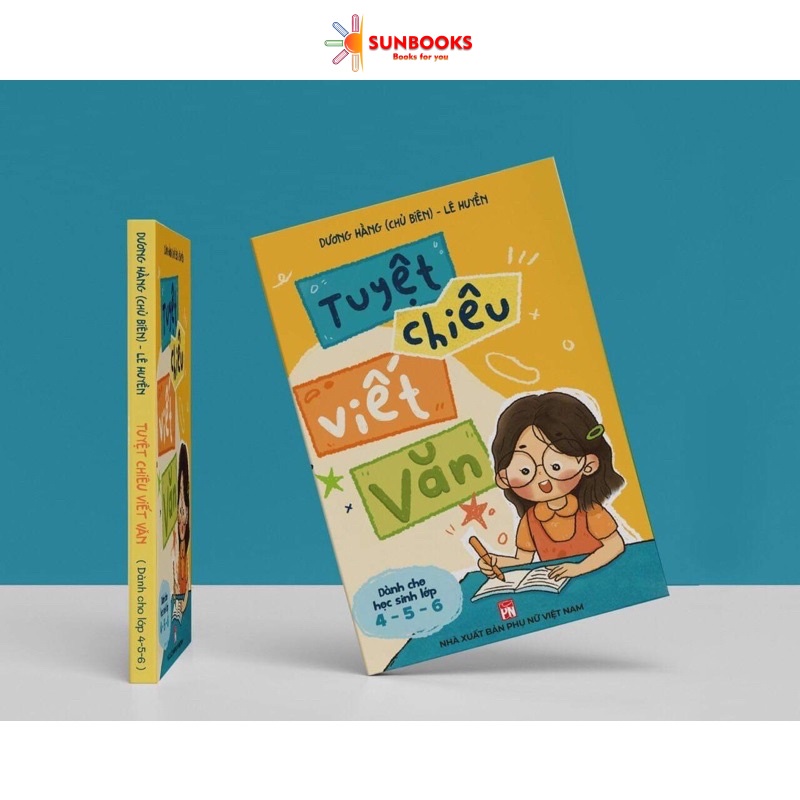 Sách - tuyệt chiêu viết văn - dành cho học sinh 4 - 5 - 6 - nhà sách học liệu