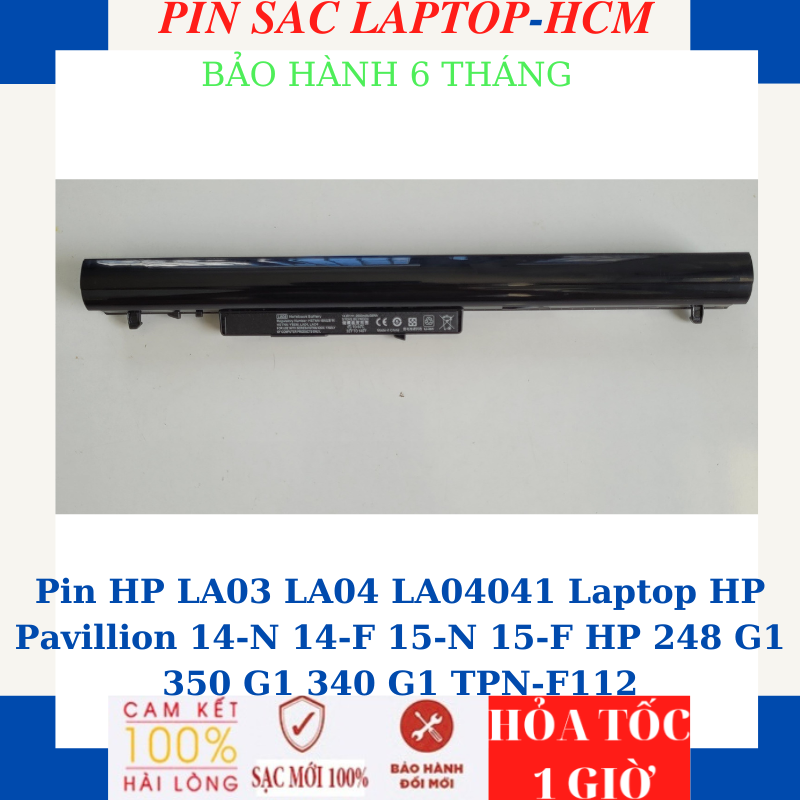 Pin HP LA03 LA04 LA04041 Laptop HP Pavillion 14-N 14-F 15-N 15-F HP 248 G1 350 G1 340 G1 TPN-F112