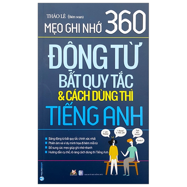 Fahasa - Mẹo Ghi Nhớ 360 Động Từ Bất Quy Tắc Và Cách Dùng Thì Tiếng Anh