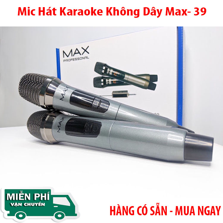 Micro đa năng không dây max 39- combo micro karaoke không dây đa năng chỉnh full chức năng- micro karaoke không dây loa kéo- siêu hút âm siêu chống hú- tần số uhf hiển thị lcd chống hú tốt bh 12 tháng toàn quốc
