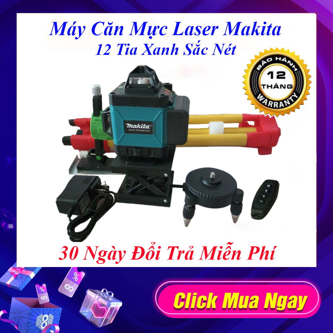 Máy cân mực bắn cốt laser MAKITA 12 tia xanh laze có điều khiển, kính, sạc, chân đế máy, hộp nhựa- Bảo Hành 12 tháng 1 đổi 1 trong 30 ngày