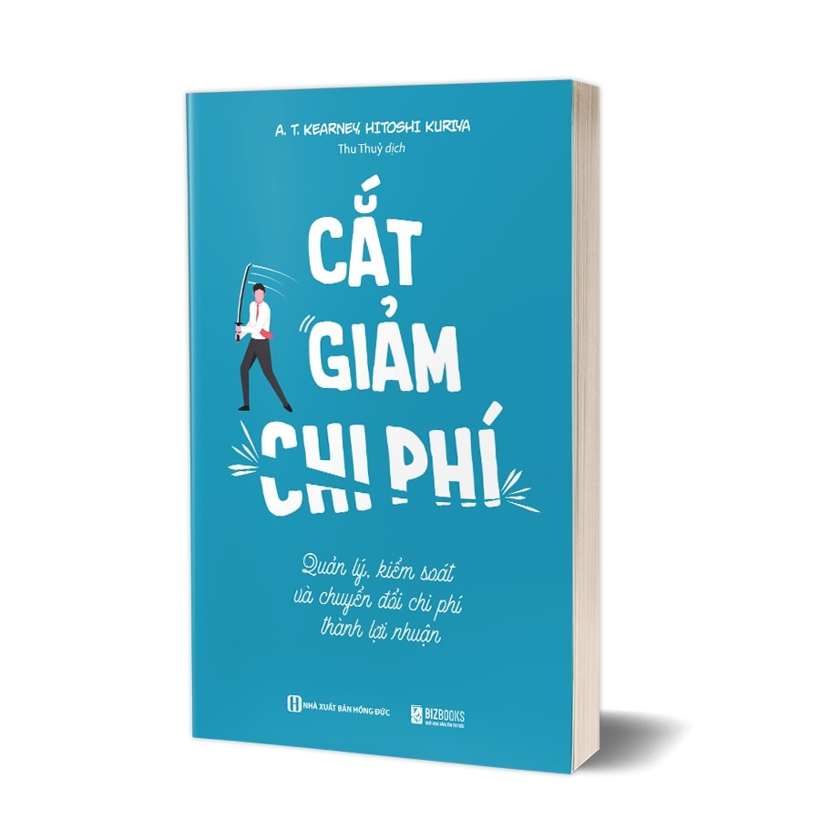 Cắt giảm chi phí - quản lý kiểm soát và chuyển đổi phí thành lợi nhuận