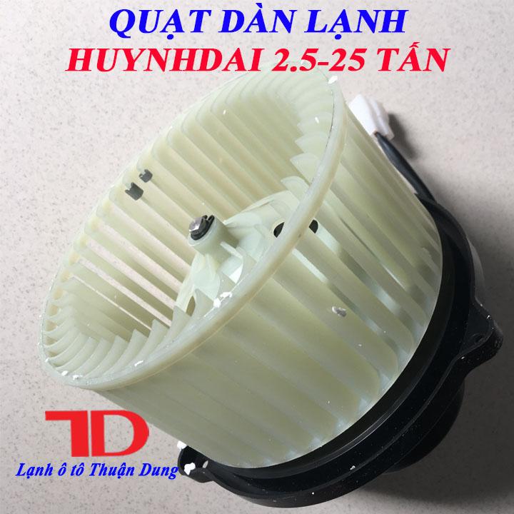 Quạt dàn lạnh Hyundai 2.5-25 tấn - Vật Tư Điện Lạnh Ô Tô Thuận Dung