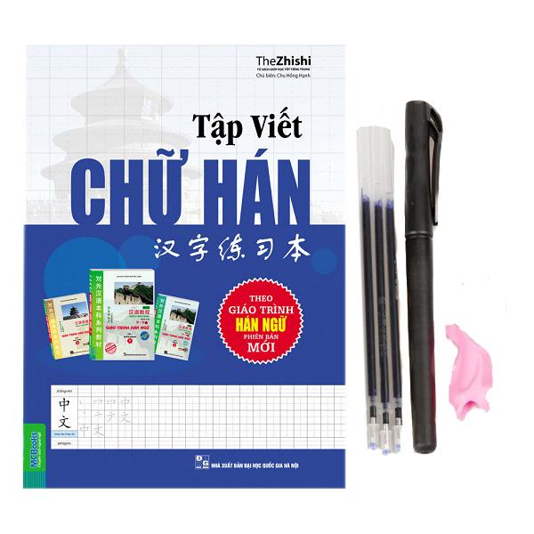 Tập Viết Chữ Hán Theo Giáo Trình Hán Ngữ Phiên Bản Mới Tặng Bút Mực Bay Màu Kèm 3 Ngòi