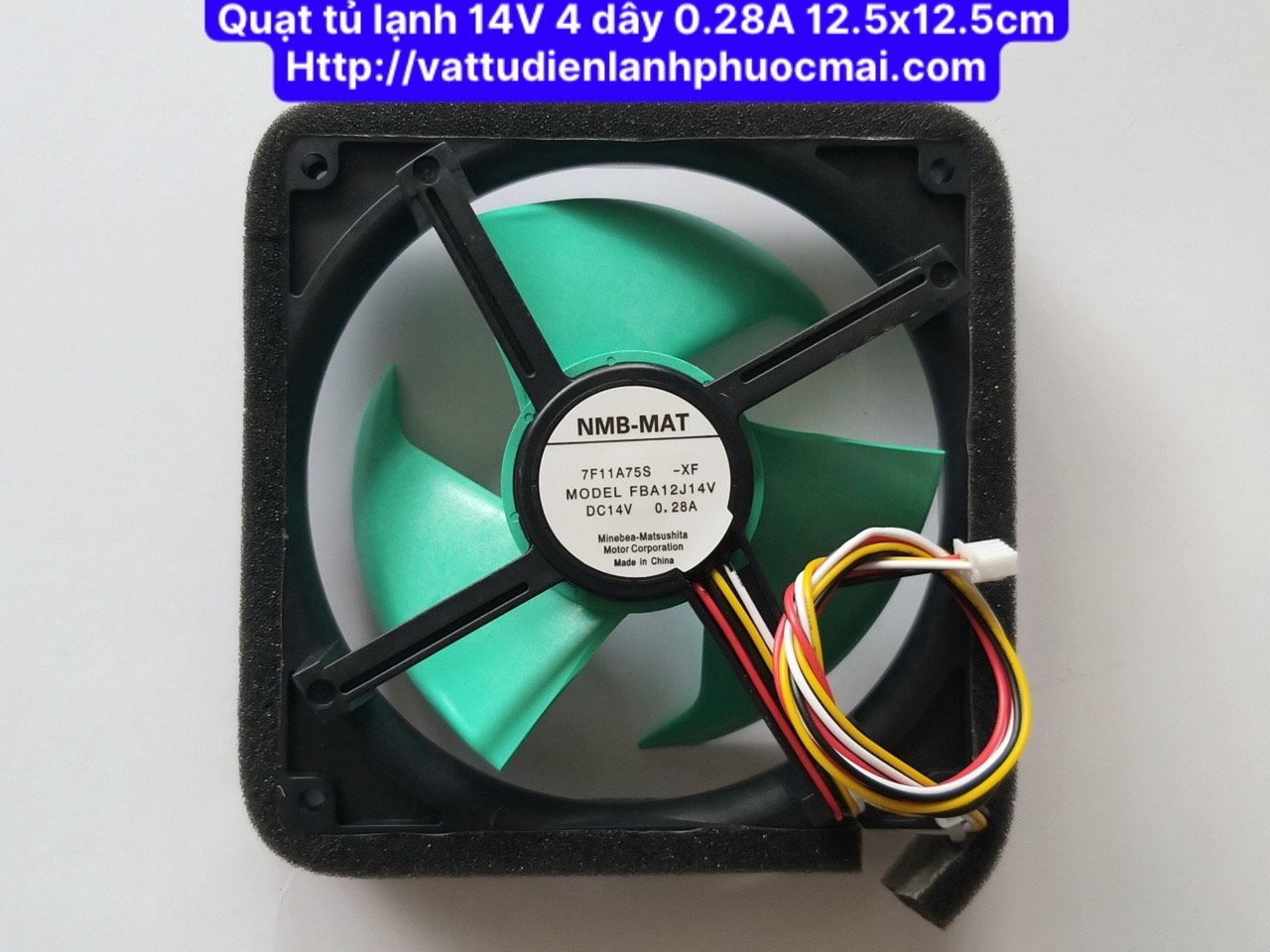 Quạt tủ lạnh DC : 14V, 4 dây 0.28A 12.5x12.5cm Phước Mãi