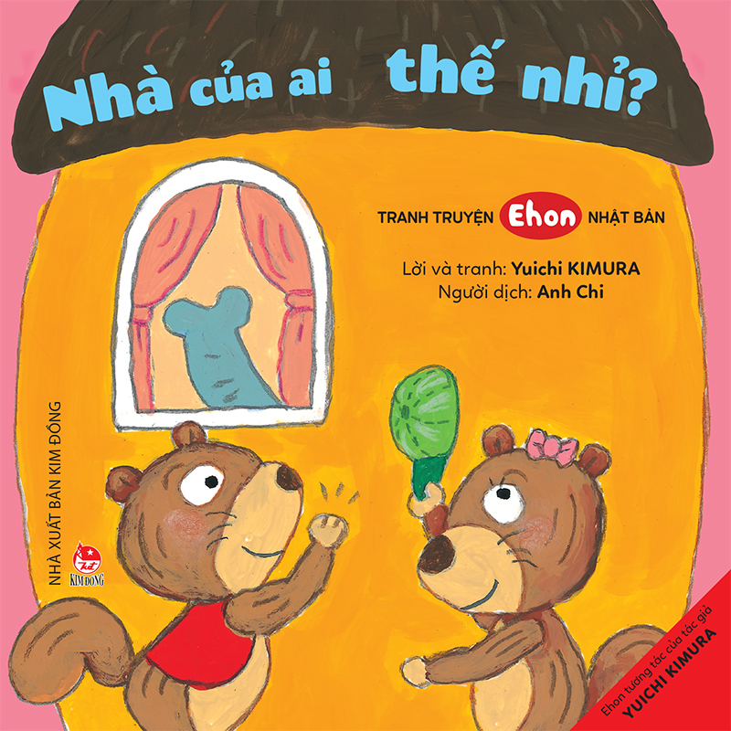 Kim Đồng - Tranh truyện Ehon Nhật Bản - Nhà của ai thế nhỉ?
