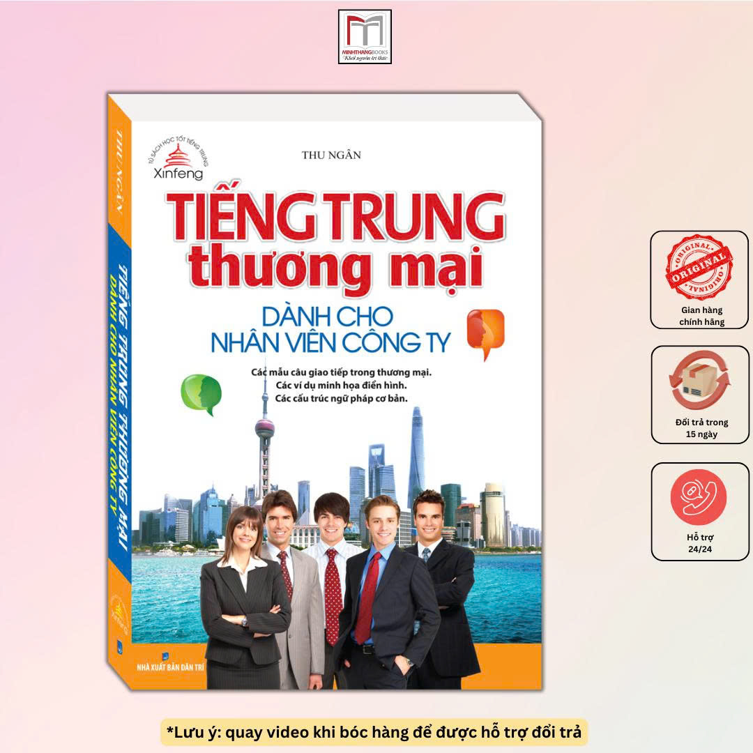 Tiếng Trung Thương Mại Dành Cho Nhân Viên Công Ty
