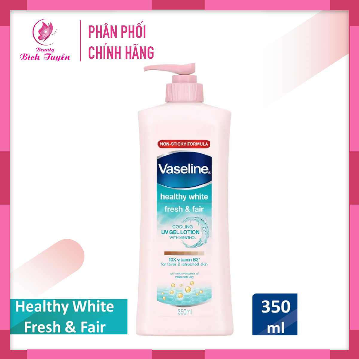 Gel Sữa Dưỡng Thể Vaseline Healthy White Fresh & Fair Dịu Mát Trắng Da 350ml