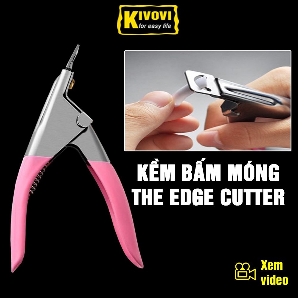 Kềm Bấm Móng Tay Giả Nail The Edge Cutter - Kìm Cắt Móng Bột Gel / Kìm Bấm Móng Giả Tay Chân - Kivovi