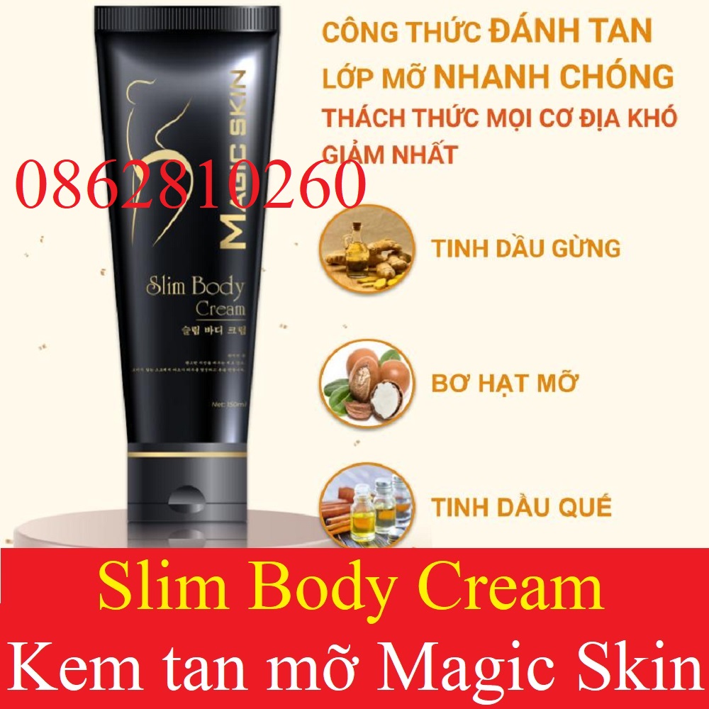 Kem Tan Mỡ Quế Gừng Magic Skin Slim Body Cream [CHÍNH HÃNG MAGICSKIN]