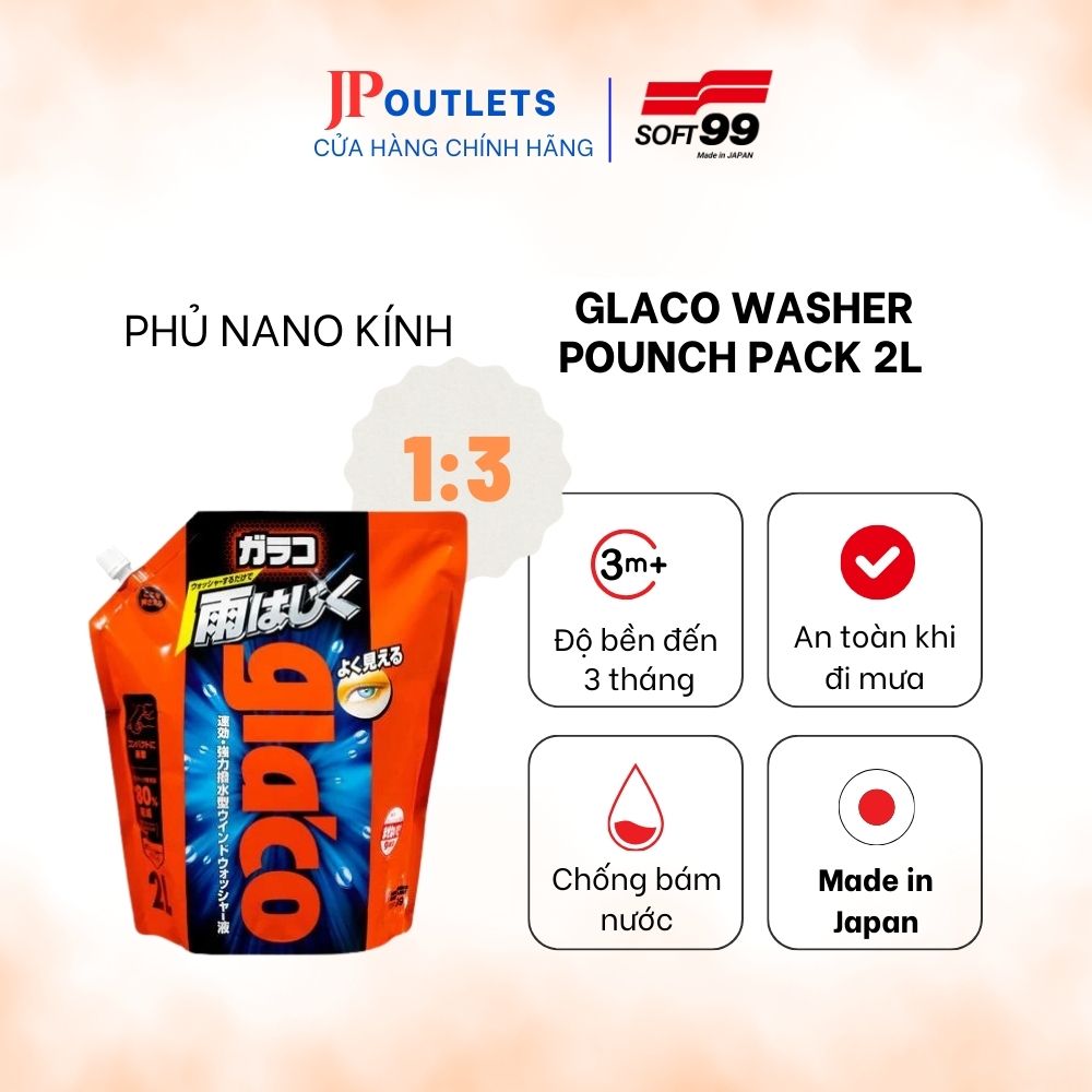 [HÀNG NHẬT - GIÁ TỐT] NƯỚC RỬA KÍNH VÀ PHỦ NANO KÍNH XE GLACO WASHER POUCH PACK 2L G-80 | SOFT99 JAPAN