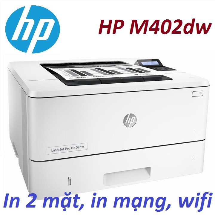 Hot hot hot. máy in laser wifi hp laserjet pro m402dw. hàng chính hãng.