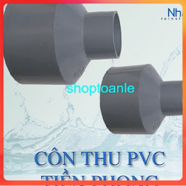 Côn thu PVC nhựa Tiền Phong các loại - Thu nhựa loại lớn