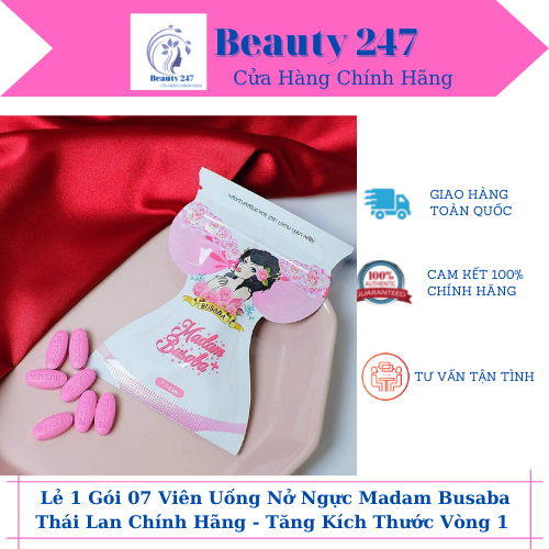 [HCM]01 Gói 07 Viên Uống Nở Ngực Madam Busaba Thái Lan Chính Hãng - Tăng Kích Thước Vòng 1 (Gói 7 viên)