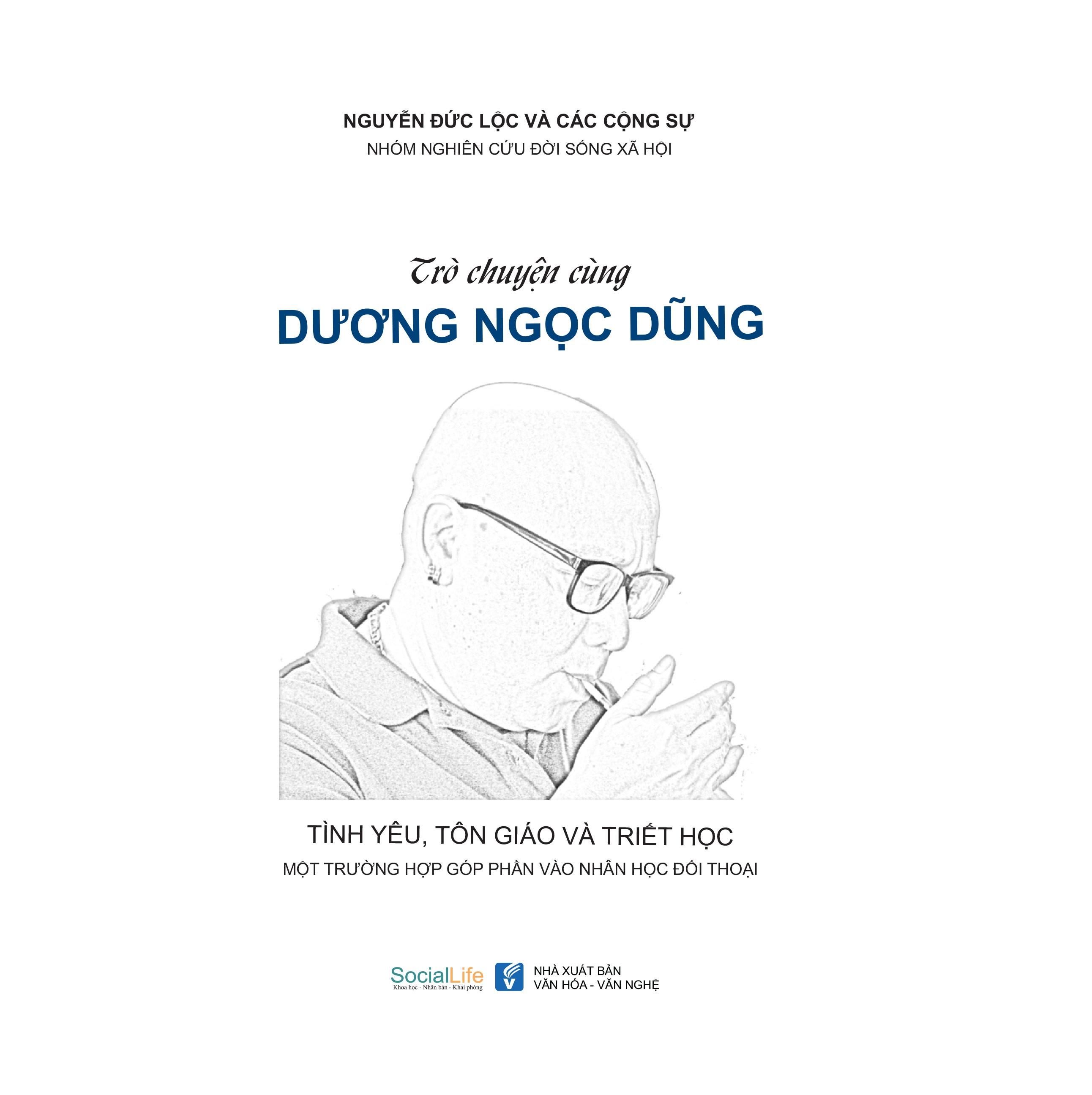 Trò chuyện cùng Dương Ngọc Dũng - Tình yêu, tôn giáo và triết học