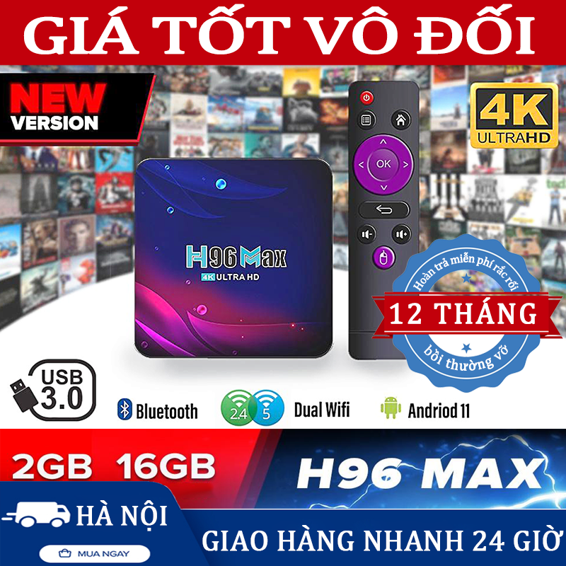 Box tivi android,android tv box H96MAX V11,tivi box android 2022,bộ nhớ 16g ram 2g, bluetooth 4.0 wifi kép,11.0 độ phân giải 4k mang lại hình ảnh sống động sắc nét bảo hành 12 tháng