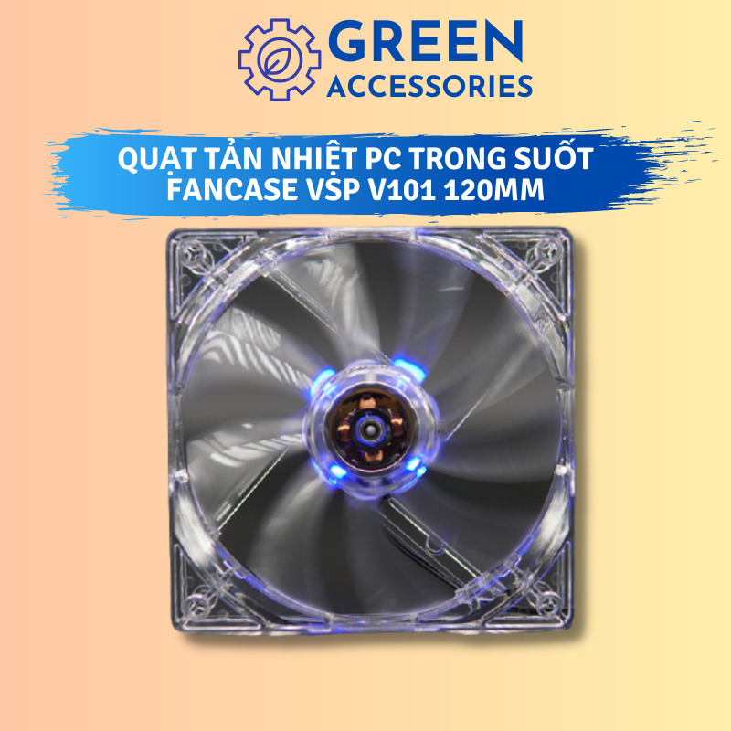 Quạt tản nhiệt pc - fan case trong suốt 120mm vsp v101 led - green accessories