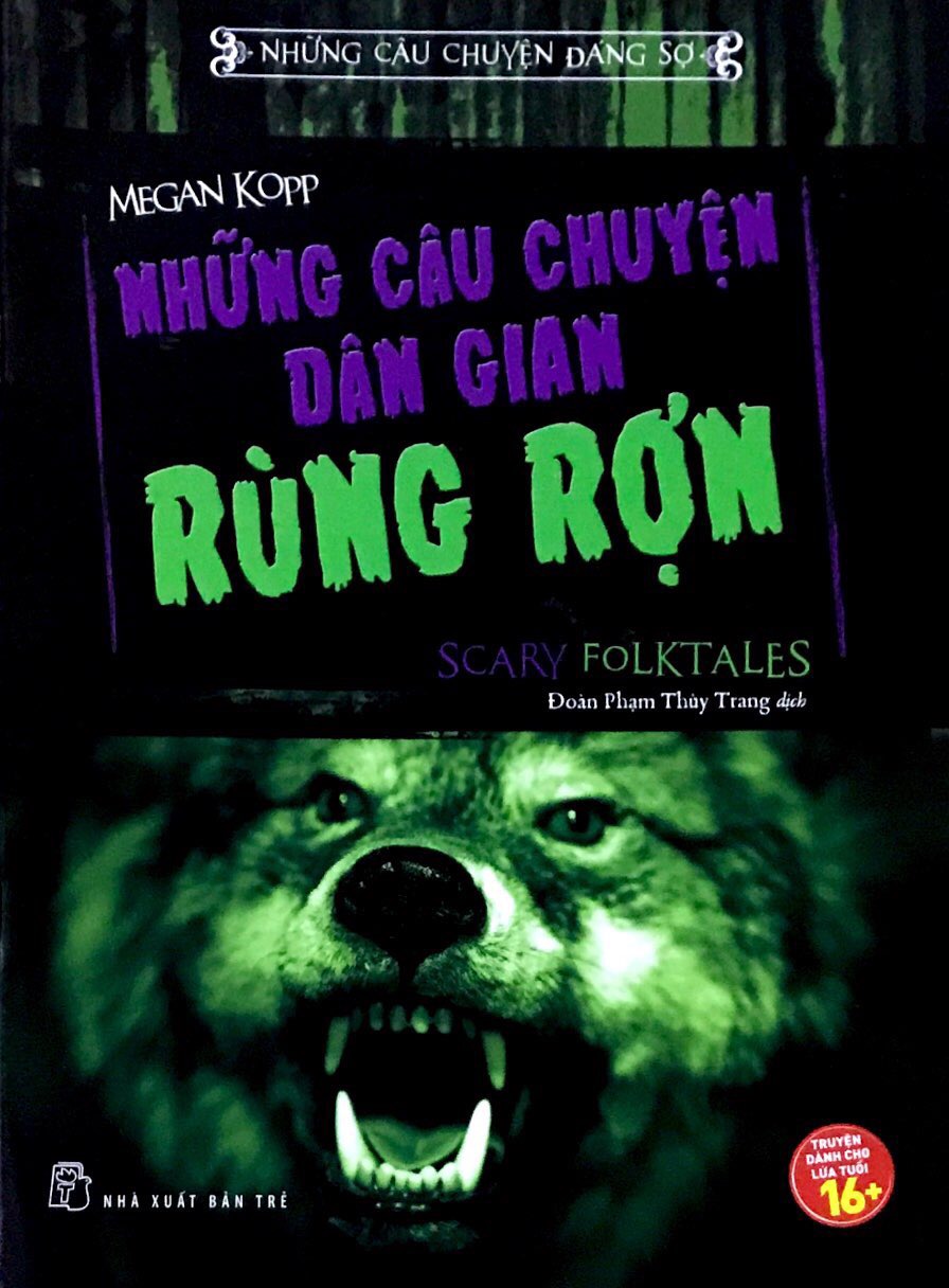 Fahasa - những câu chuyện đáng sợ. những câu chuyện dân gian rùng rợn