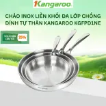 [ĐỘC QUYỀN] Chảo Inox liền khối đa lớp chống dính tự thân Kangaroo KGFPD1NE kích thước 20-24-26cm
