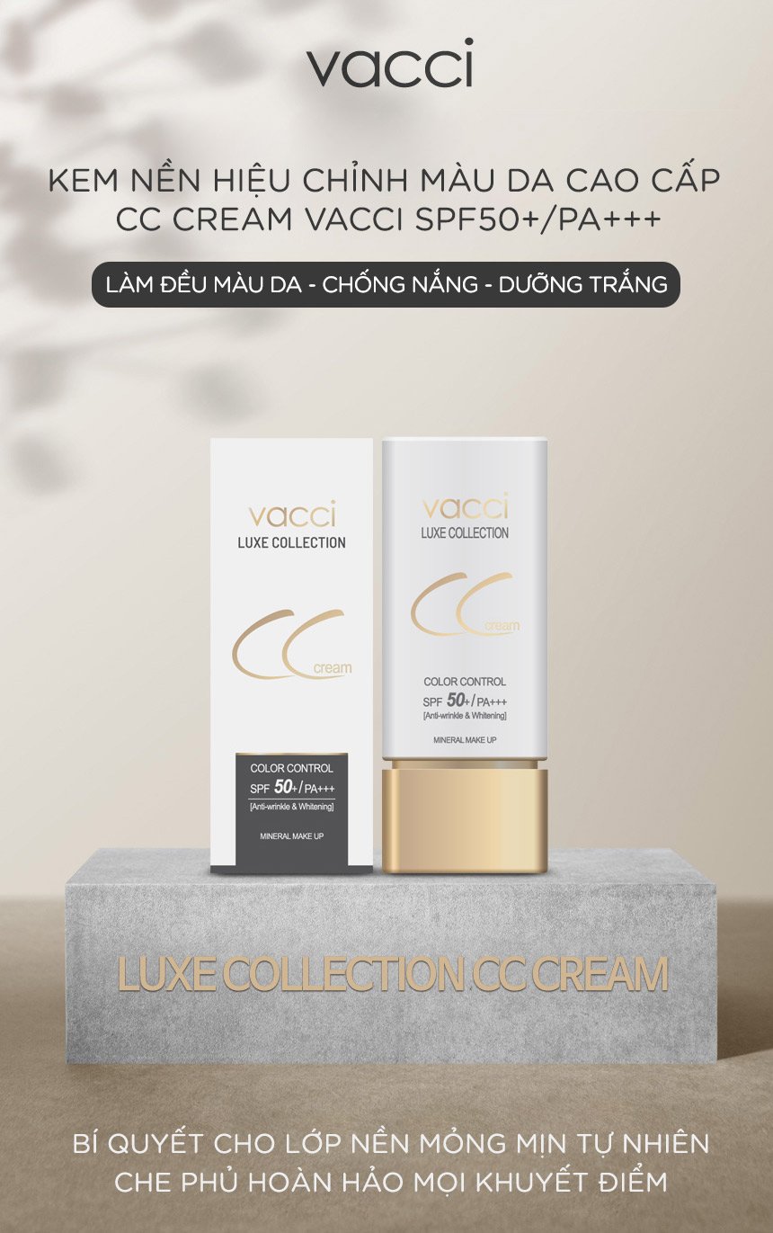 Kem nền hiệu chỉnh màu da cao cấp vacci cc cream spf50+/pa+++