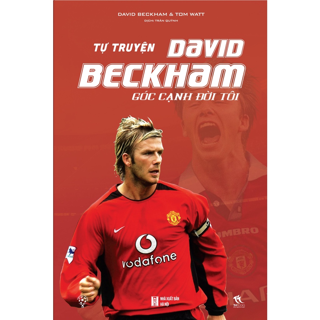 Sách tự truyện david beckham - góc cạnh đời tôi - thbooks