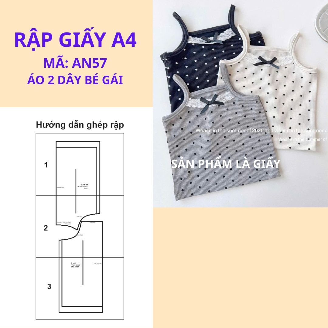 Rập giấy A4 cắt ghép may áo 2 dây bé gái - AN57