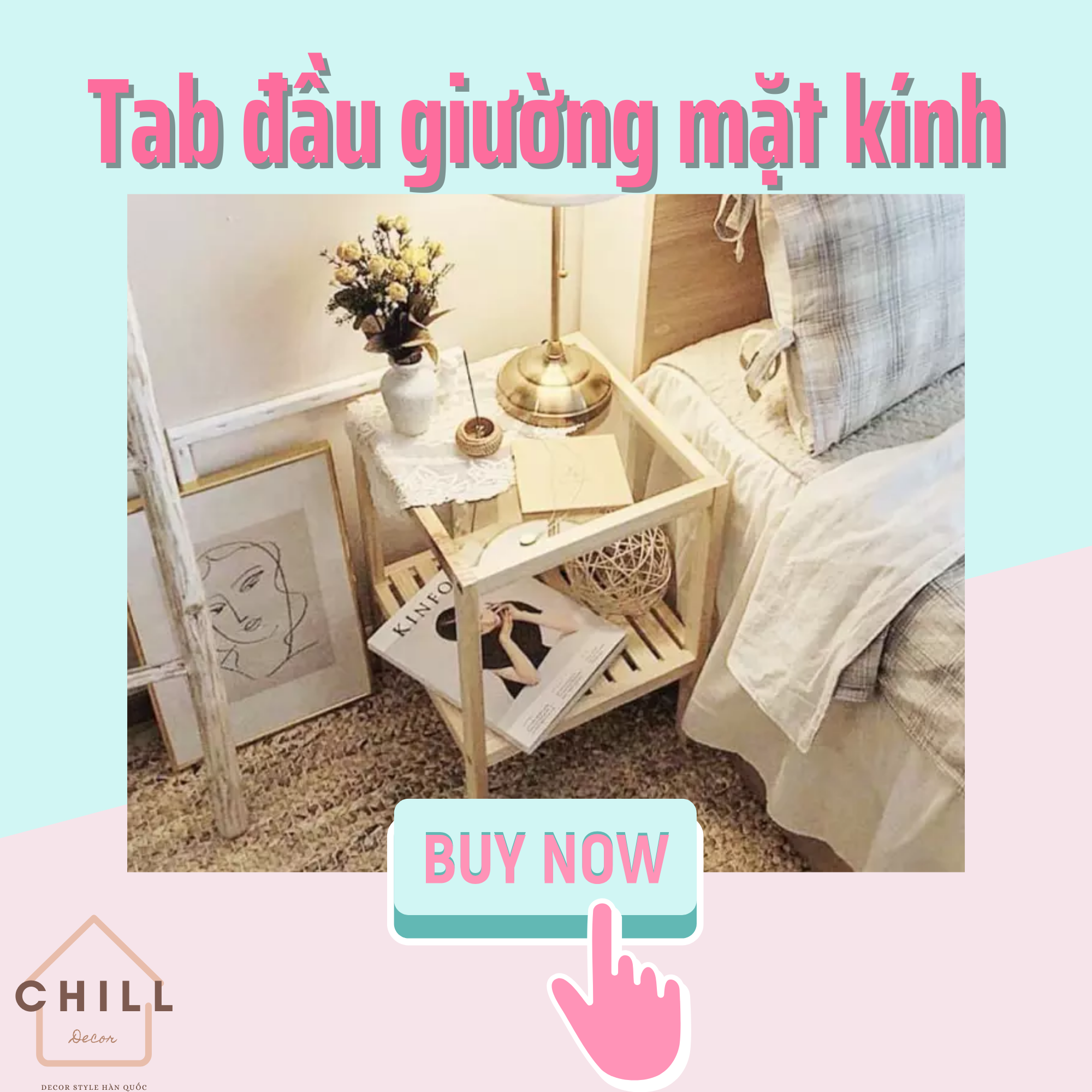 KỆ ĐẦU GIƯỜNG MẶT KÍNH 2 TẦNG ĐA NĂNG - TAB ĐẦU GIƯỜNG CHILL DECOR