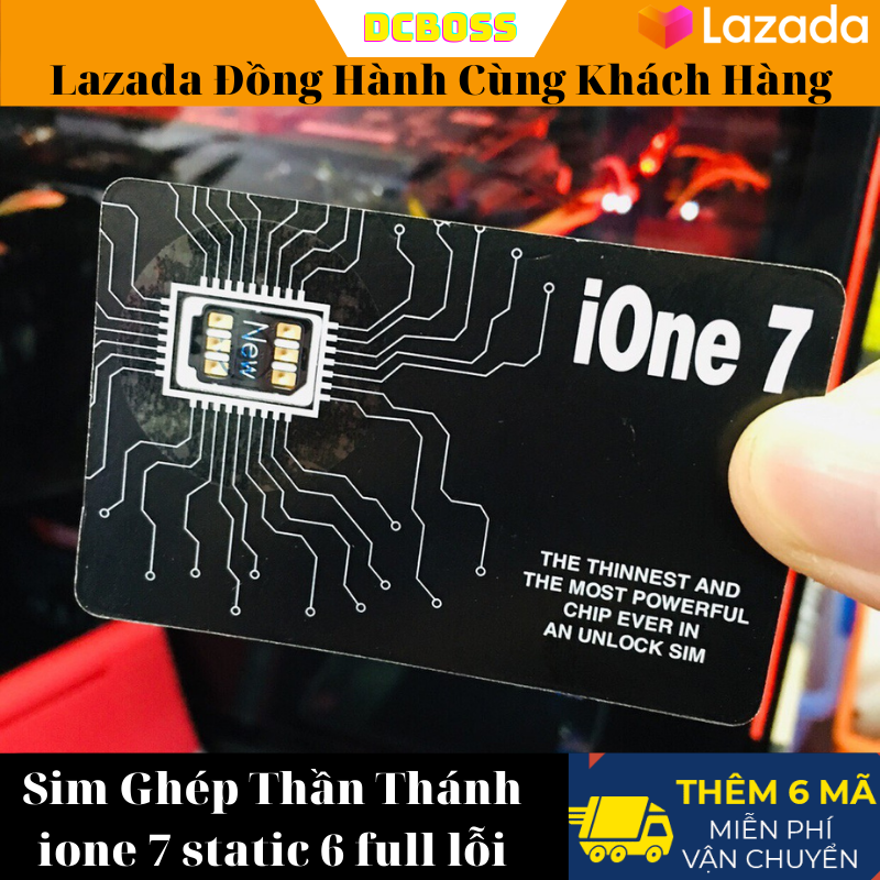 [HCM]Sim ghép iOne 7 Static 6 mới nhất năm 2020 fix full như máy quốc tế sim ghép thần thánh Bảo hành 6 tháng đổi mớiDCBOSS