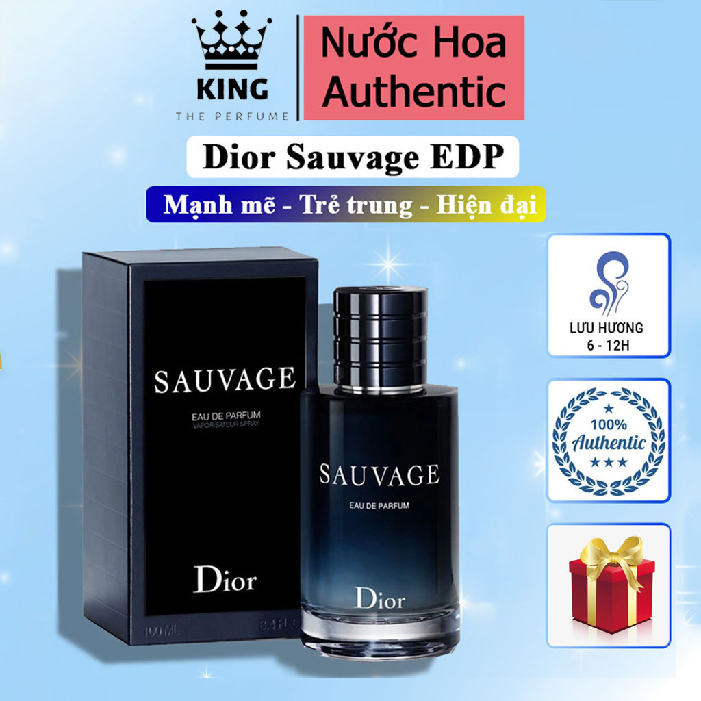 Nước Hoa Nam Sauvage EDP - Hương nước hoa mạnh mẽ cuốn hút, nước hoa sauvage