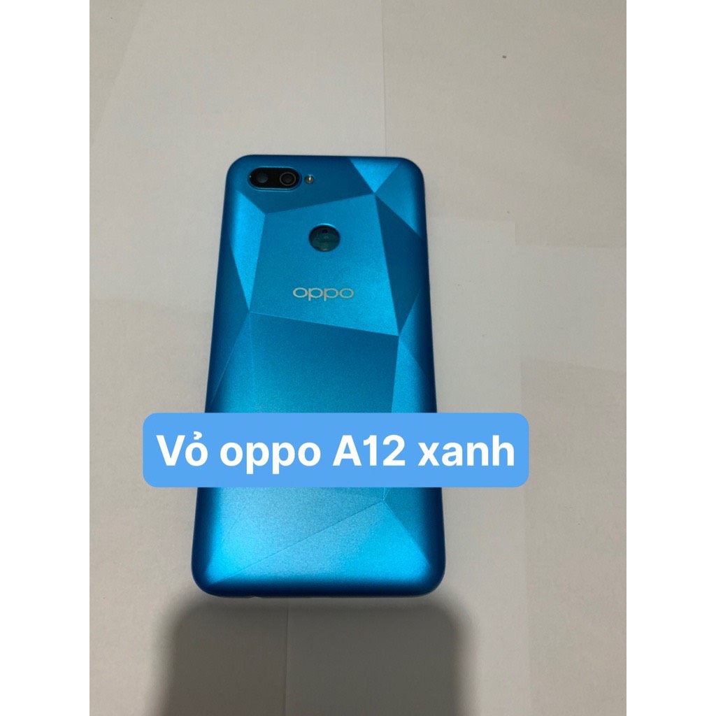Bộ vỏ oppo A12 full đồ zin hãng