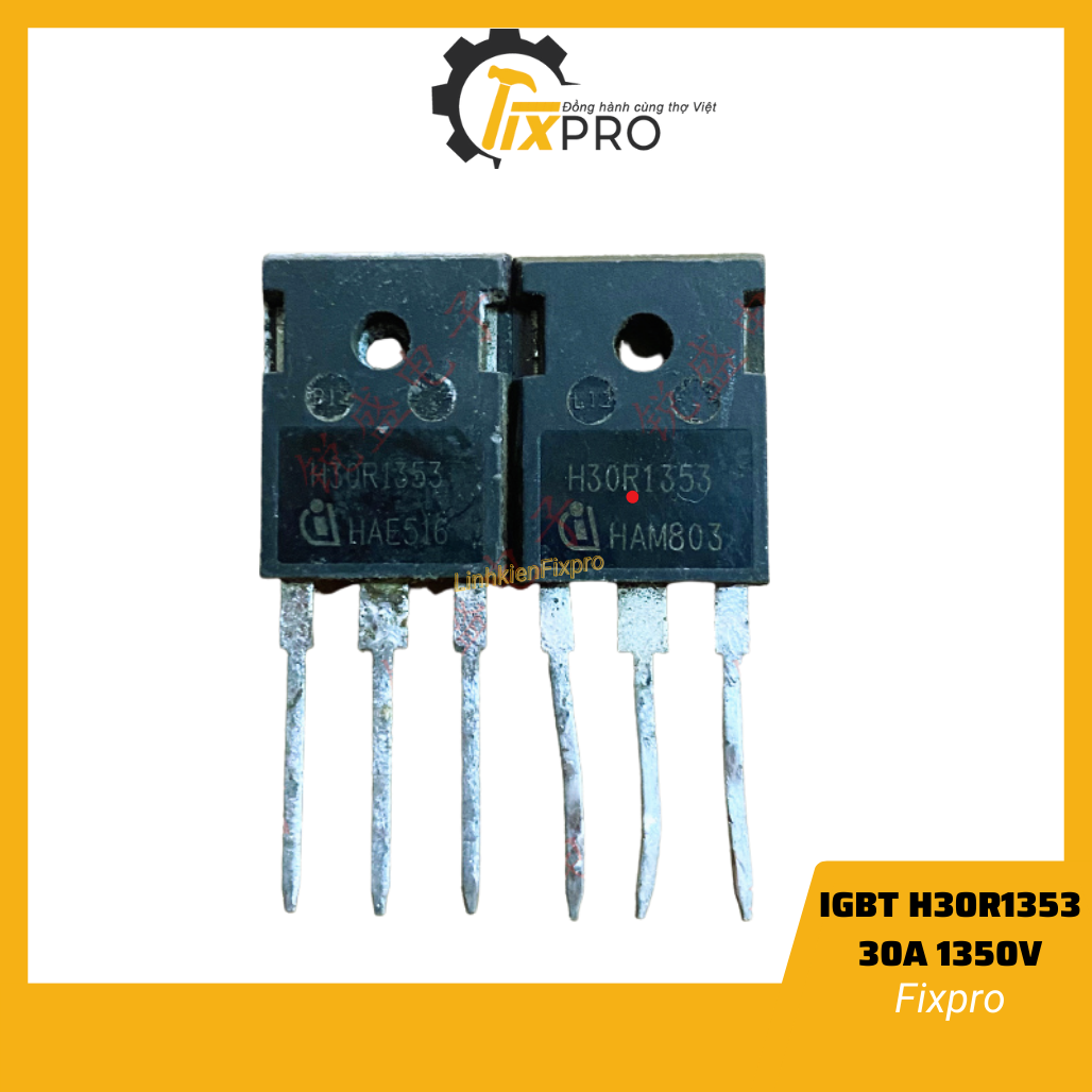 H30r1353 igbt 30a 1350v to-247 tháo máy chất lượng tốt - fixpro