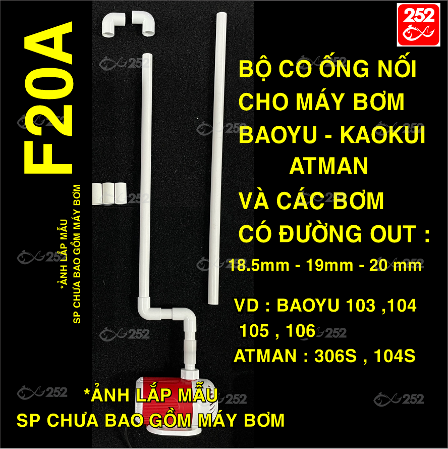 Bộ ống f20a trắng nối máy bơm baoyu 103 104 105 , atman 306 104 , kaokui cho bể cá