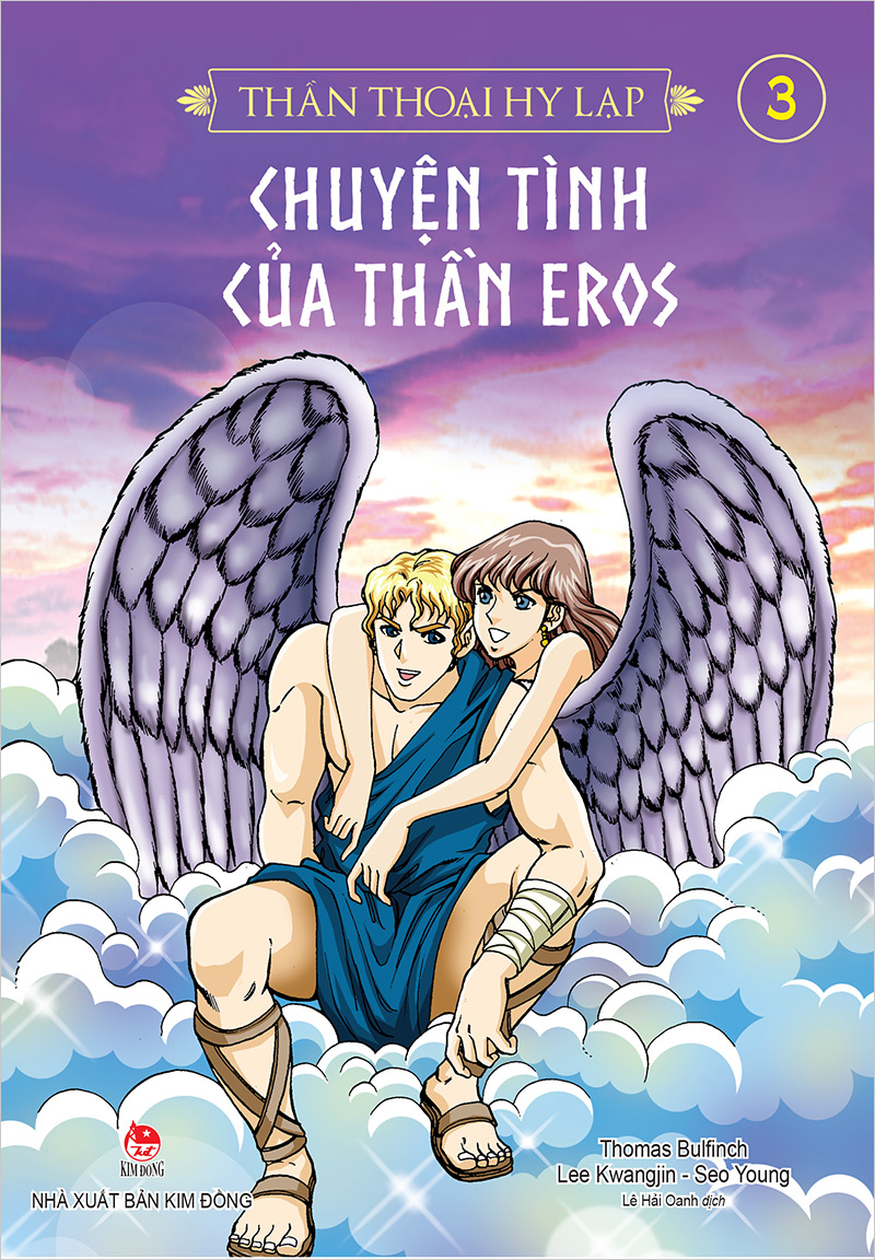 Kim đồng - thần thoại hy lạp - tập 3 - chuyện tình của thần eros