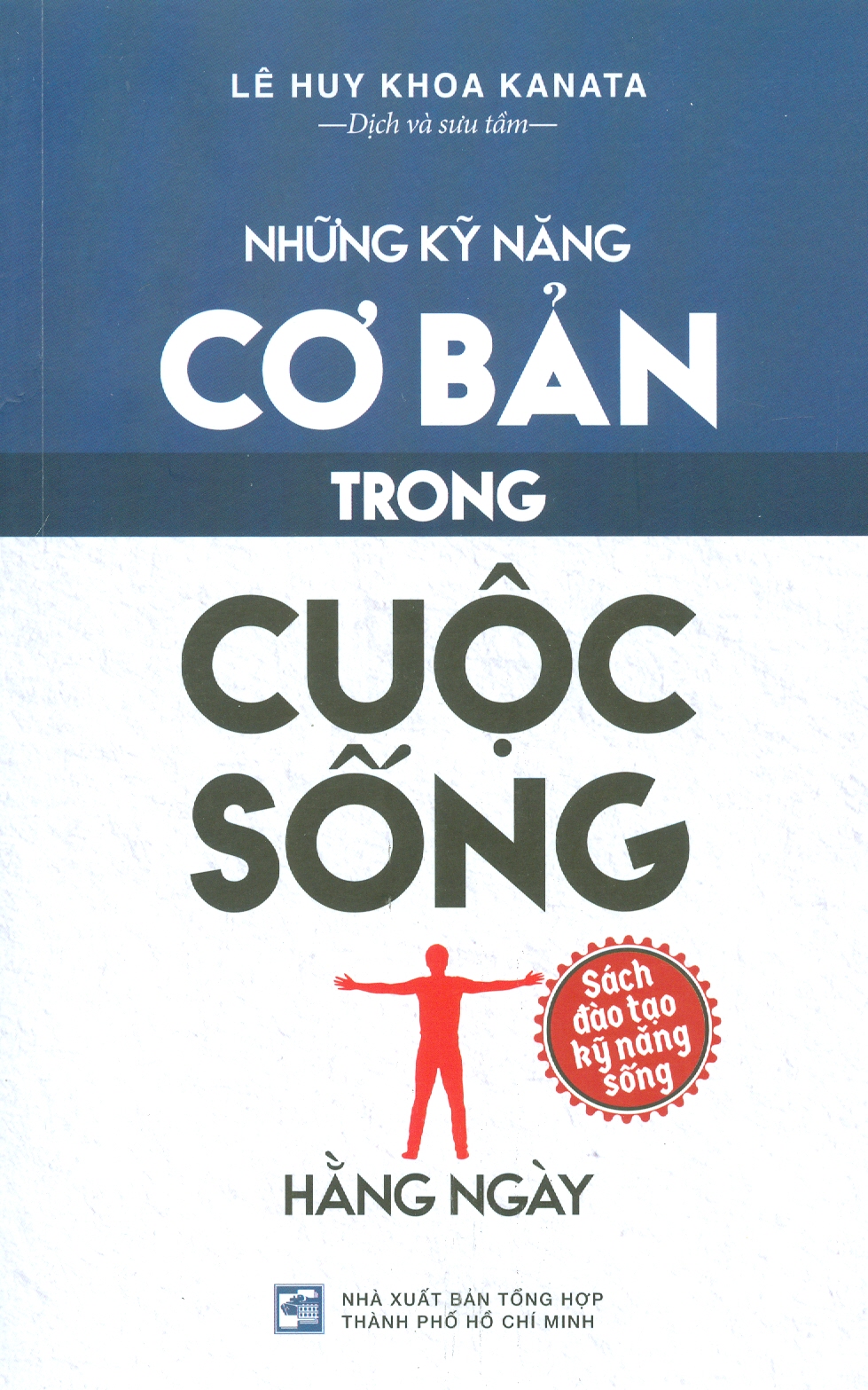 Những kỹ năng cơ bản trong cuộc sống hằng ngày