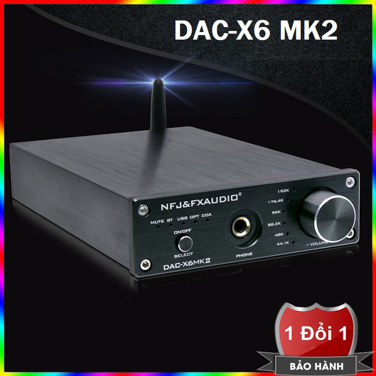 Bộ giải mã âm thanh chất lượng cao DAC FX-AUDIO X6 MK2 Phiên bản nâng cấp hoàn hảo của DAC nghe nhạc lossless 192Khz/24bit FX-Audio X6