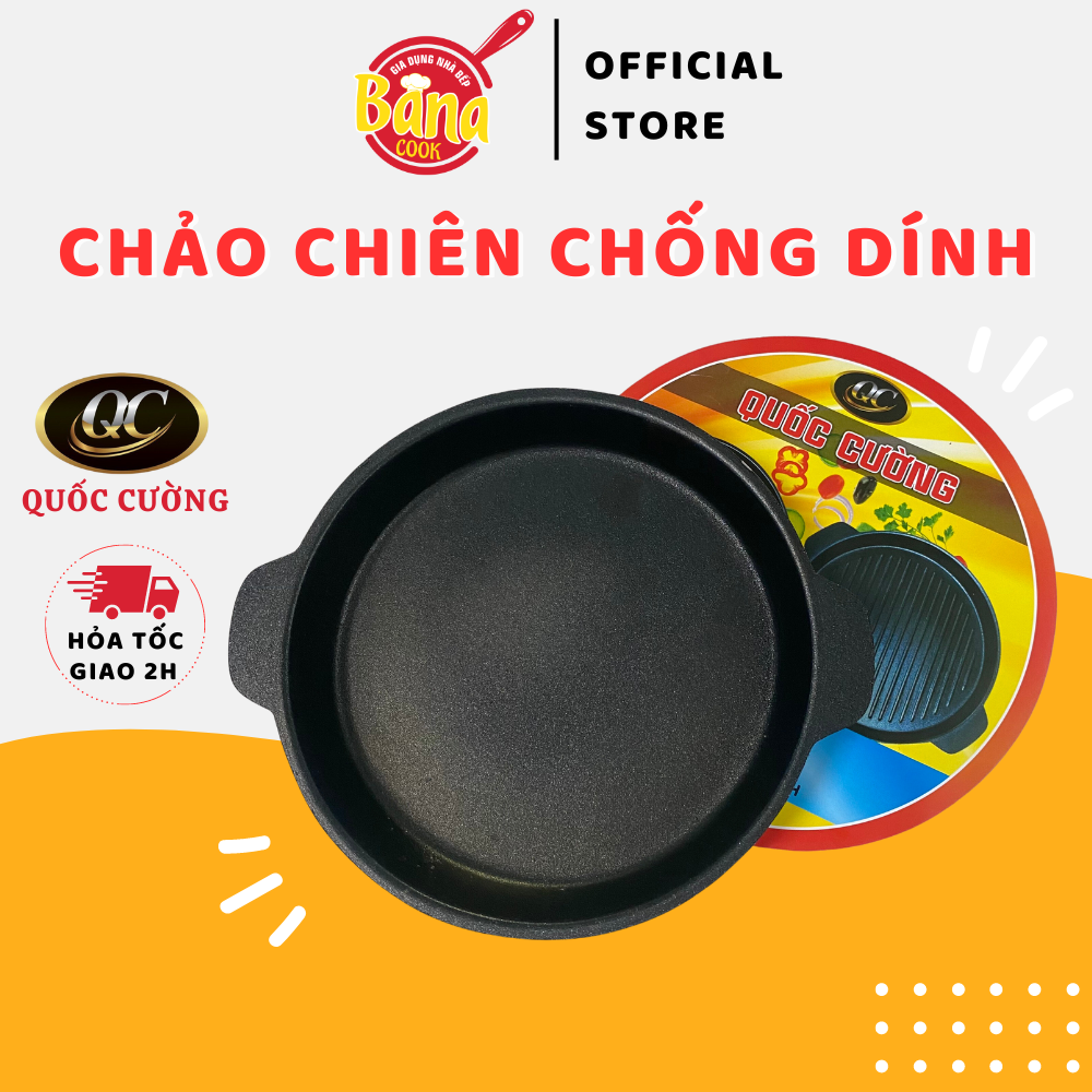 Chảo chống dính, chảo đổ bánh xèo, bít tết quốc cường size 22cm - bana cook