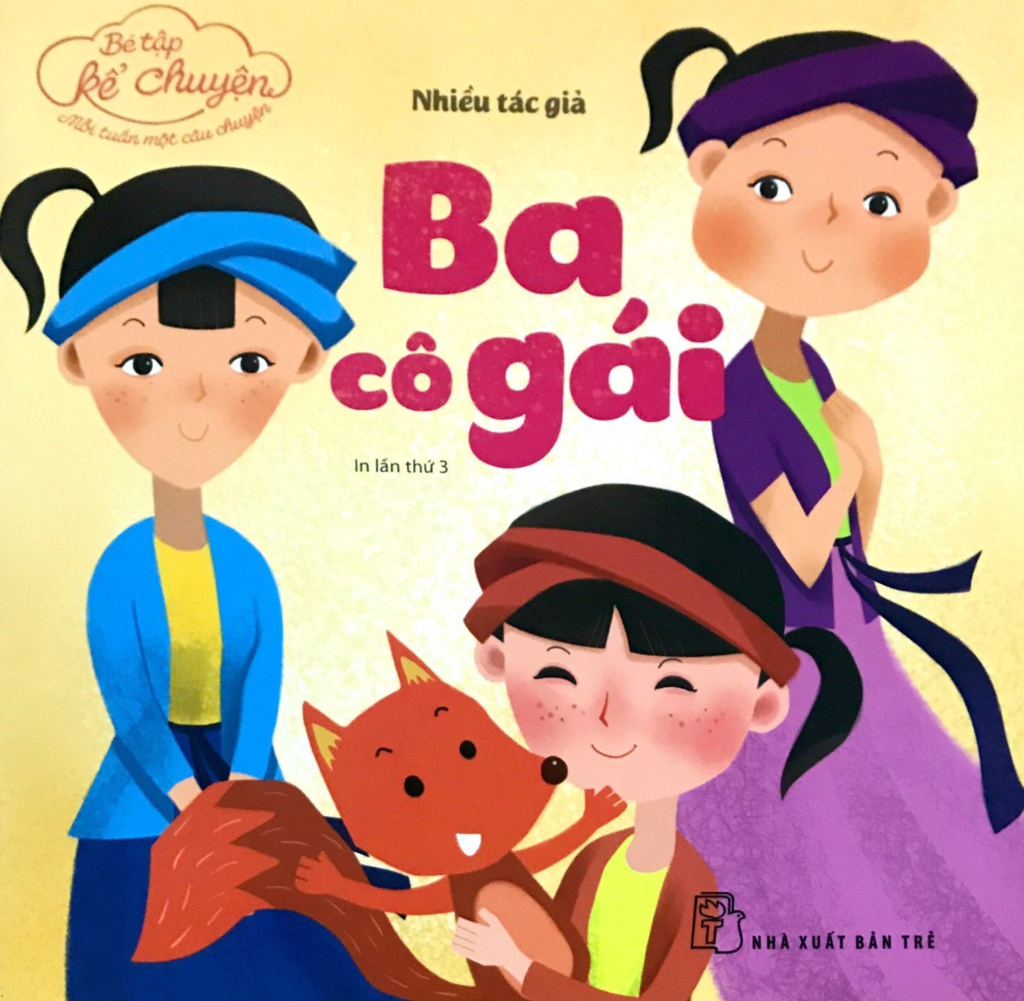 Bé tập kể chuyện - ba cô gái