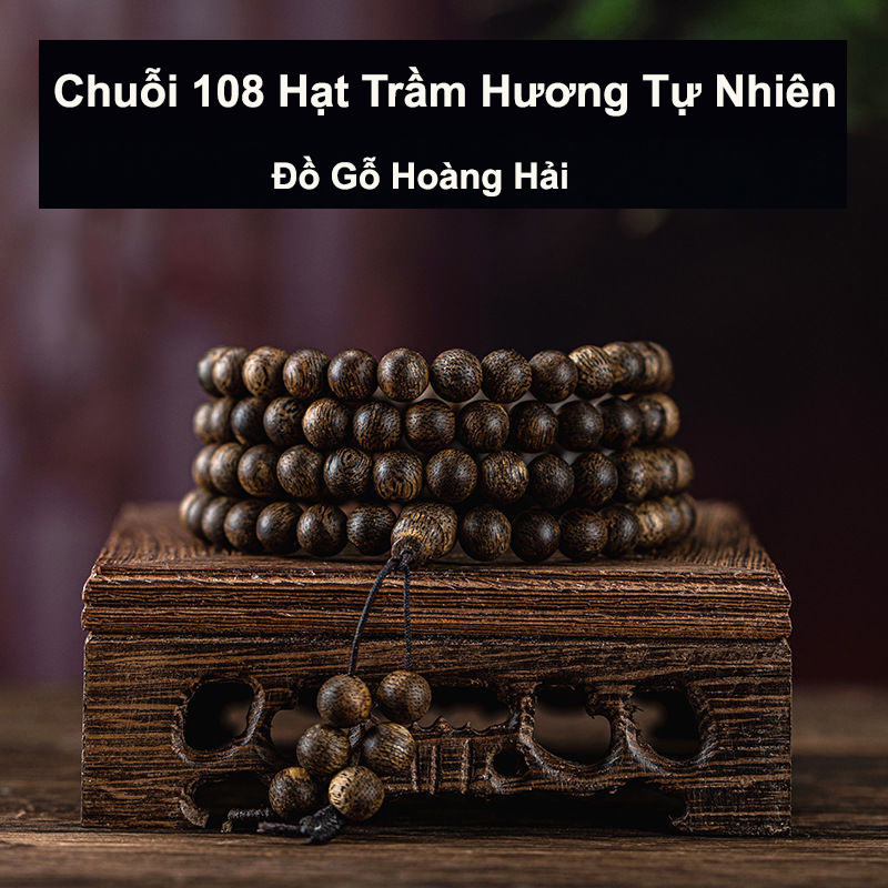 Vòng Tay Trầm Hương Chuỗi 108 Hạt Trầm 100 Tự Nhiên dành cho nam nữ