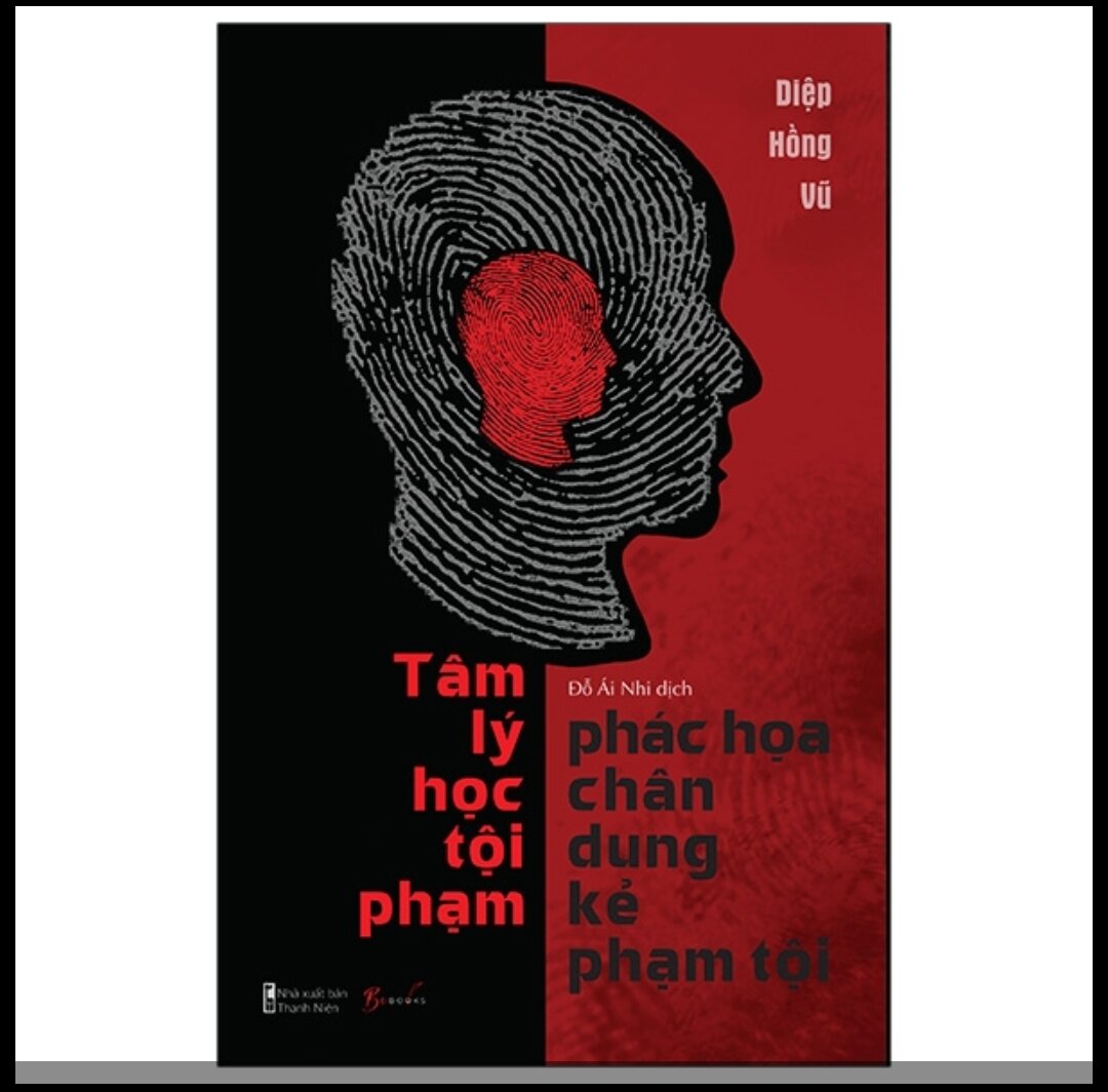 Tâm lý học tội phạm phác hoạ chân dung kẻ phạm tội