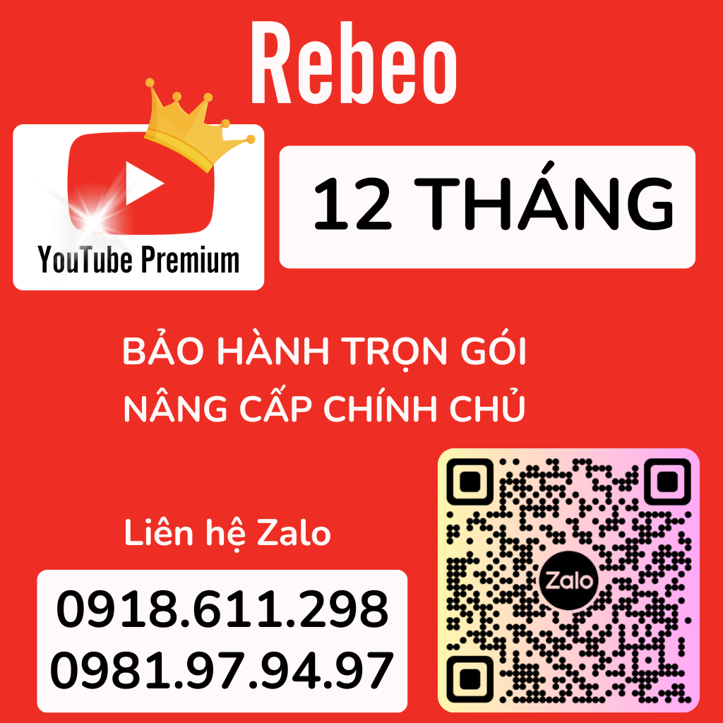  Nâng Cấp Gói Youtube Premium 12 Tháng Tài Khoản Chính Chủ - Mua Gói Youtube Premium 1 Năm 6 Tháng Tài Khoản REBEO Shop 